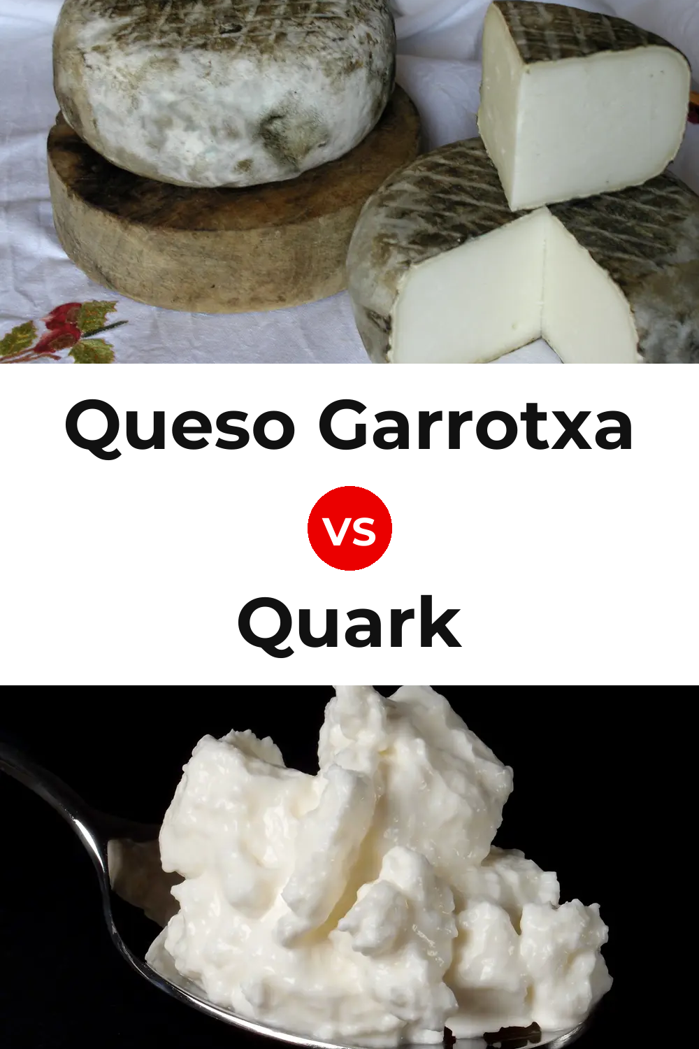 Queso Garrotxa vs Quark Cheese Pinterest comparison