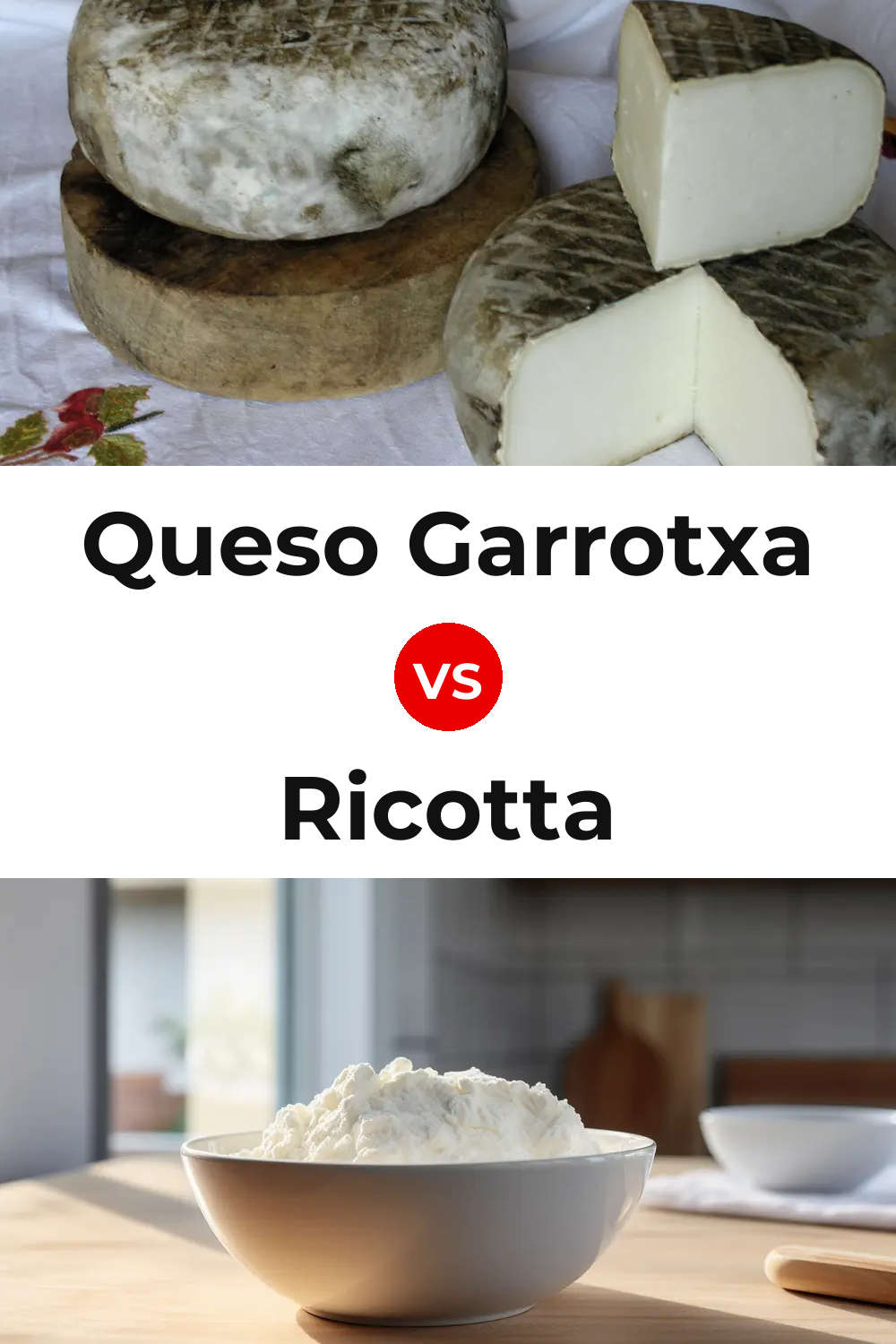 Queso Garrotxa vs Ricotta Cheese Pinterest comparison