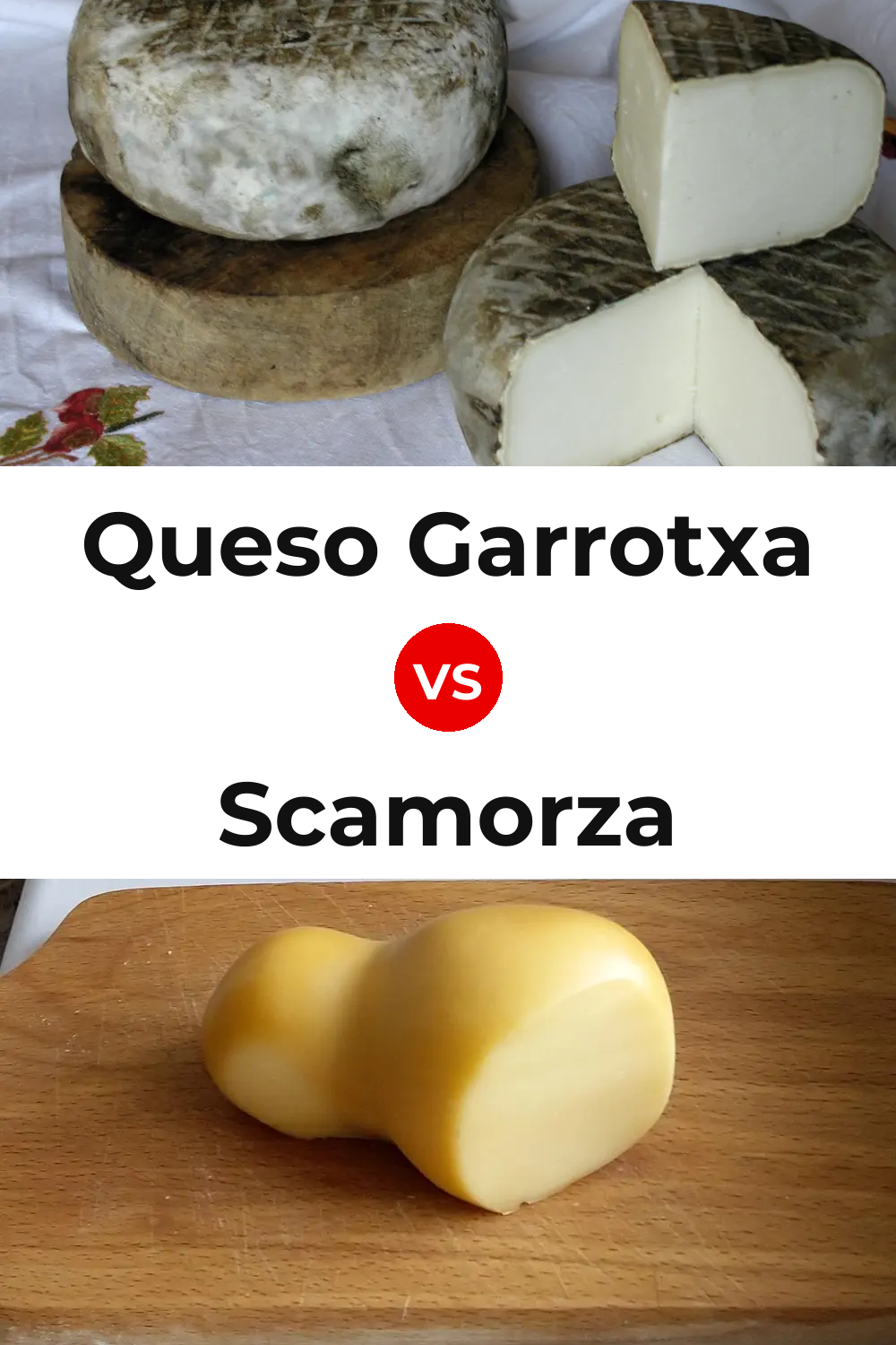 Queso Garrotxa vs Scamorza Cheese Pinterest comparison