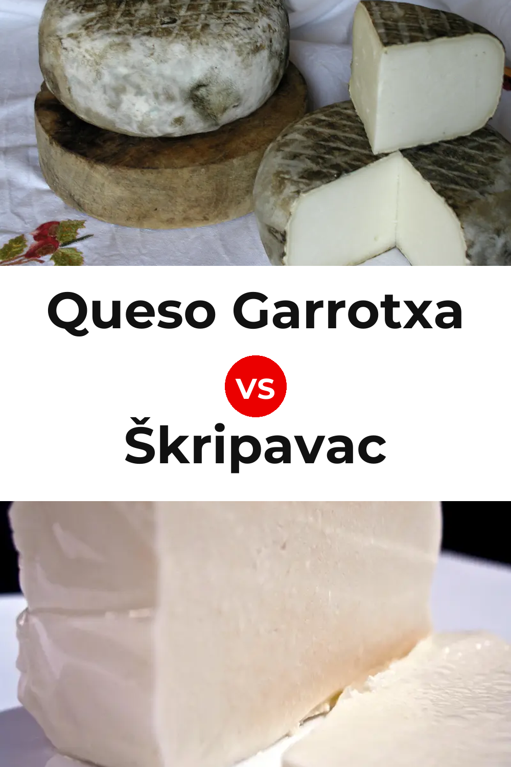 Queso Garrotxa vs Škripavac Cheese Pinterest comparison
