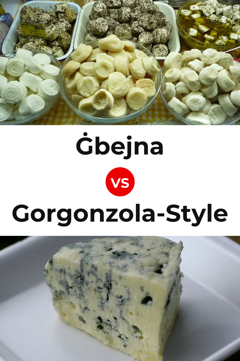 Ġbejna Cheese vs Gorgonzola-Style Cheese Pinterest comparison