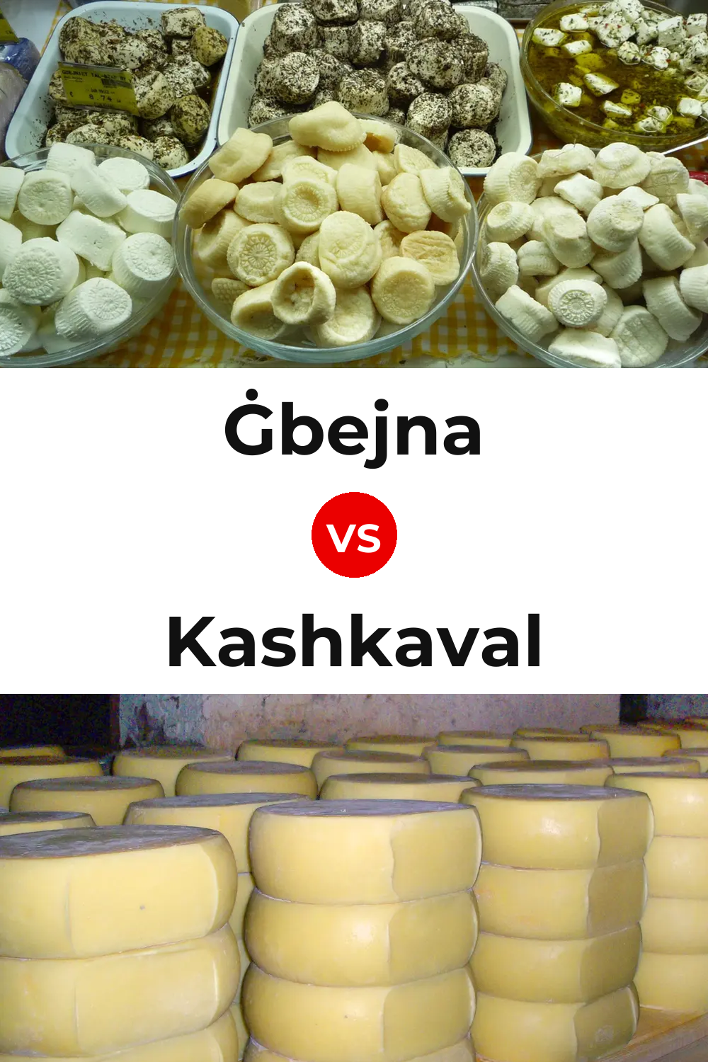 Ġbejna Cheese vs Kashkaval Cheese Pinterest comparison