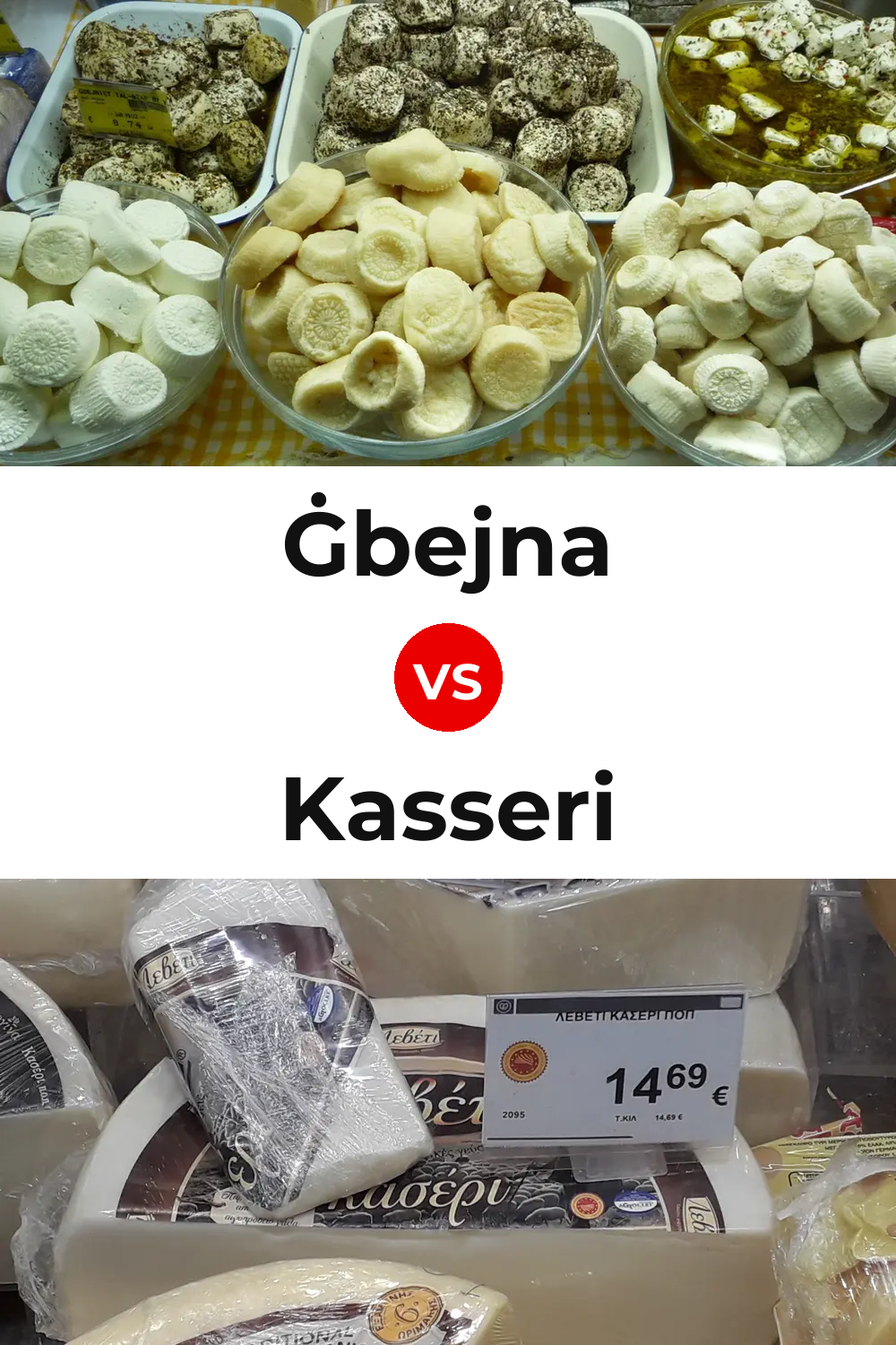 Ġbejna Cheese vs Kasseri Cheese Pinterest comparison