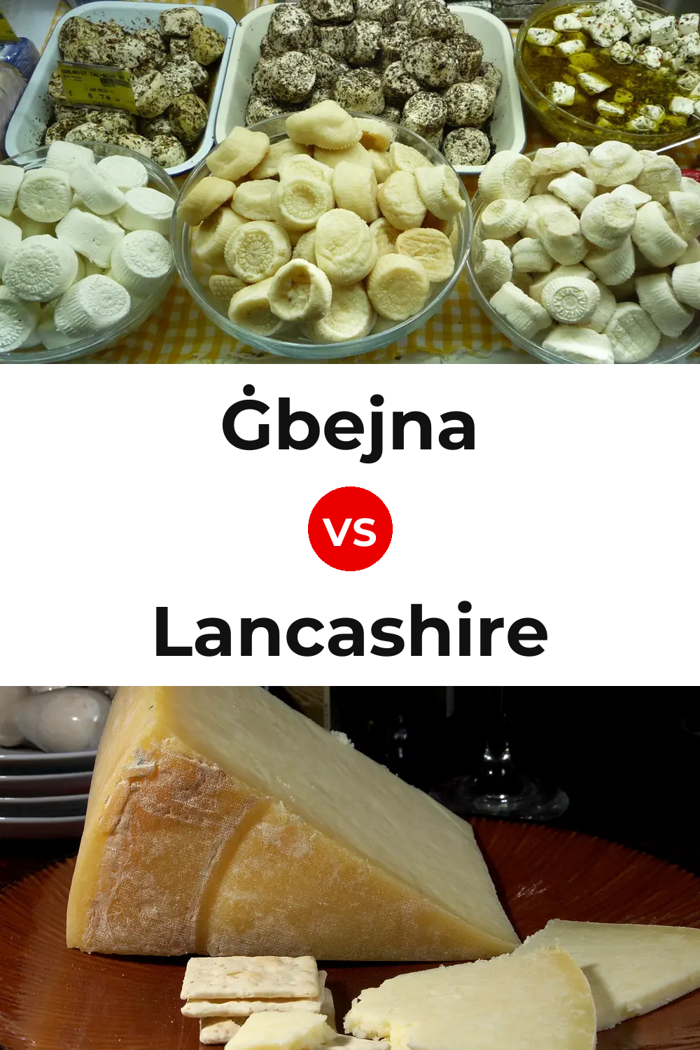 Ġbejna Cheese vs Lancashire Cheese Pinterest comparison