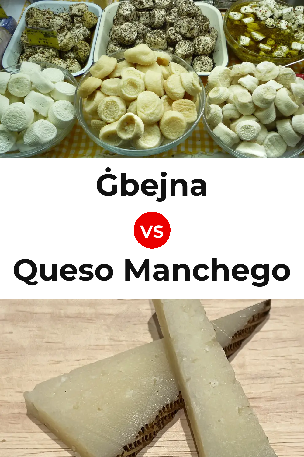 Ġbejna Cheese vs Queso Manchego Pinterest comparison