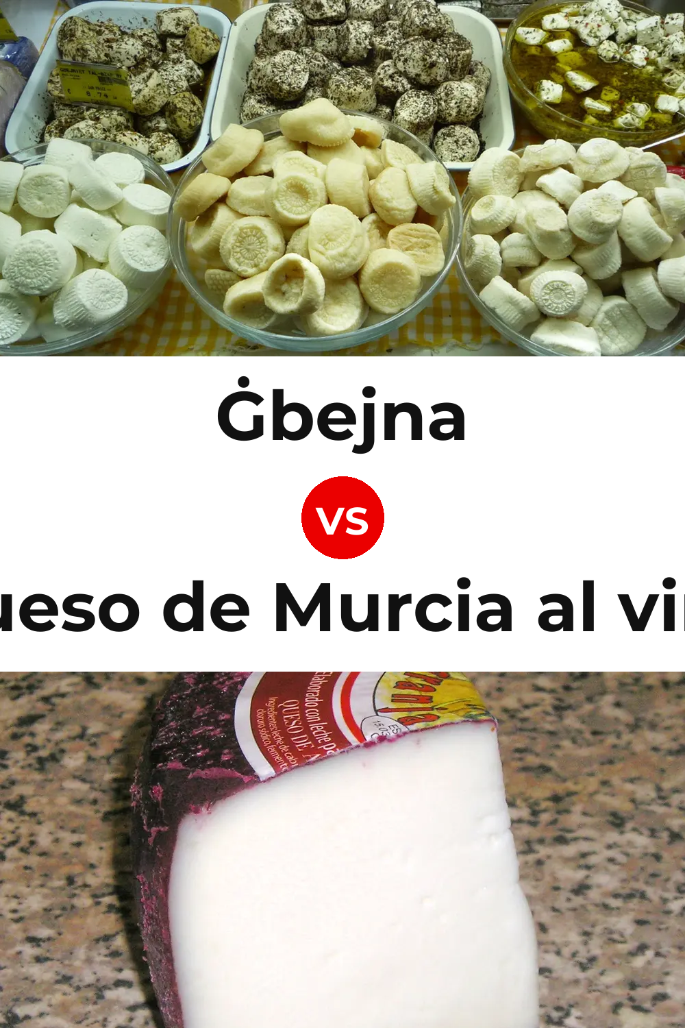 Ġbejna Cheese vs Queso de Murcia al vino Pinterest comparison