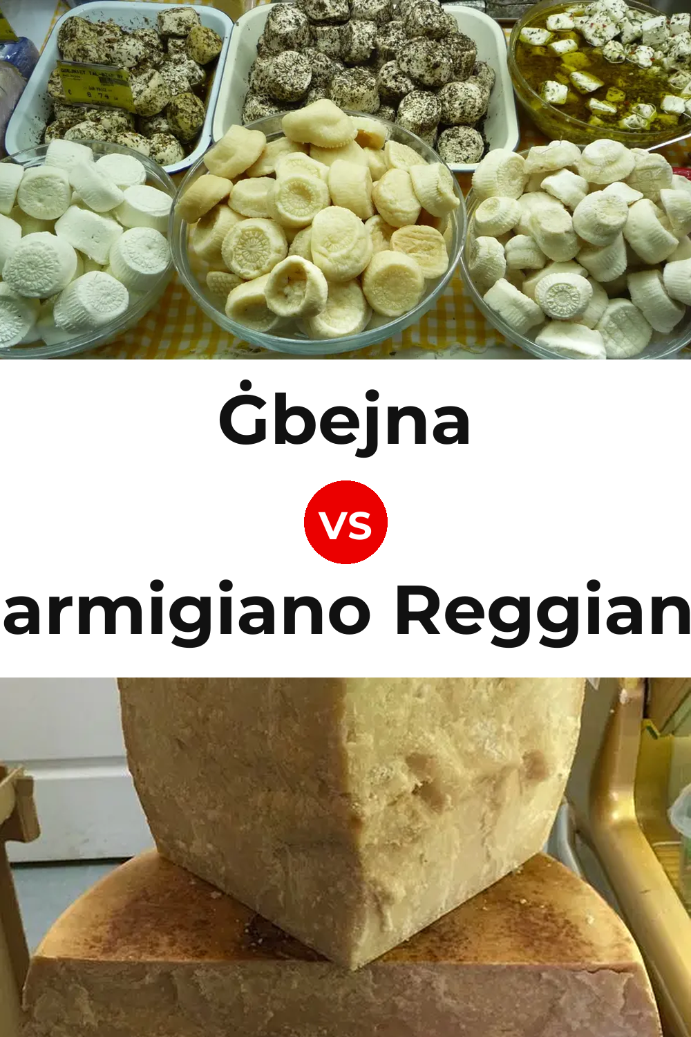 Ġbejna Cheese vs Parmigiano Reggiano Cheese Pinterest comparison
