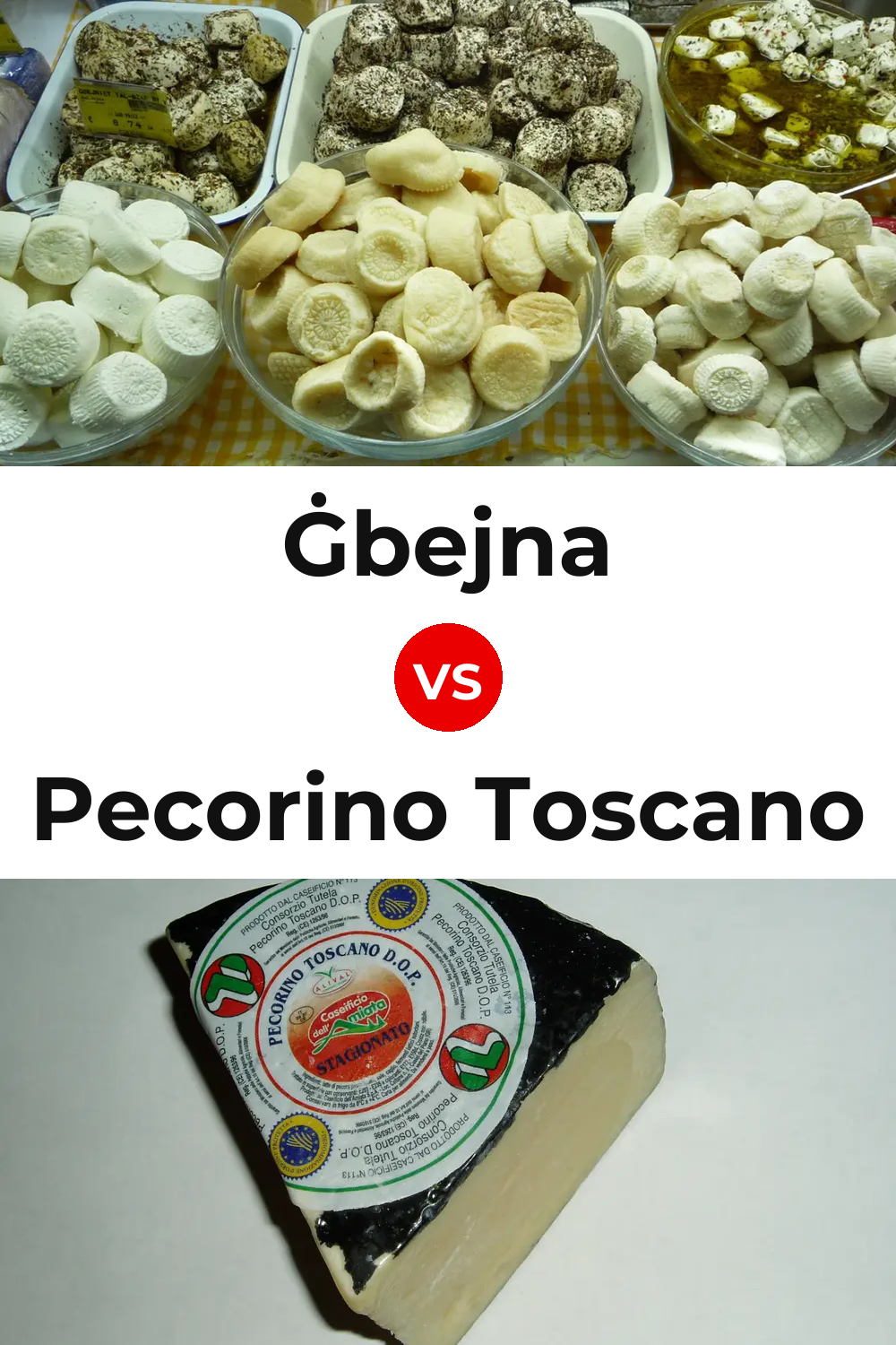 Ġbejna Cheese vs Pecorino Toscano Cheese Pinterest comparison