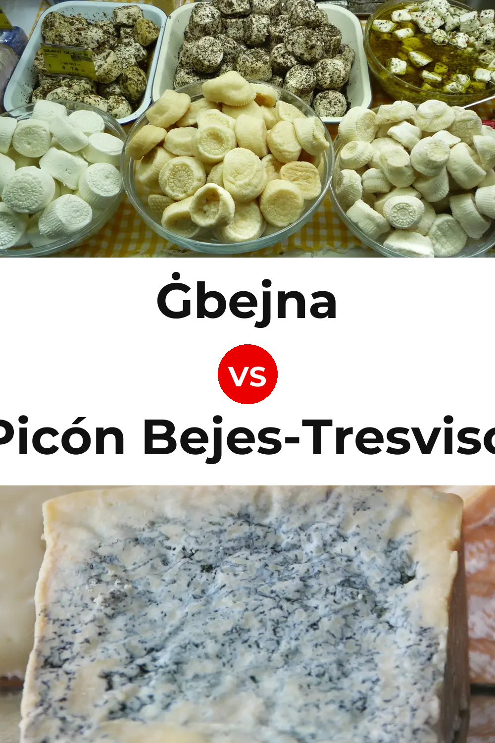 Ġbejna Cheese vs Picón Bejes-Tresviso Cheese Pinterest comparison