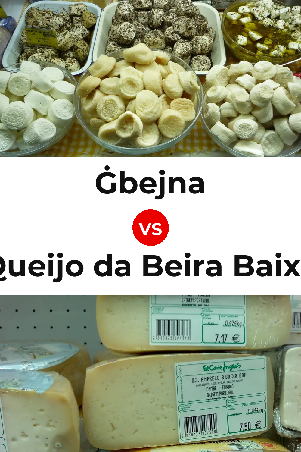 Ġbejna Cheese vs Queijo da Beira Baixa Pinterest comparison