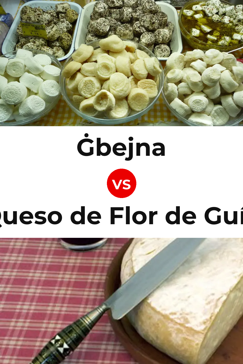 Ġbejna Cheese vs Queso de Flor de Guía Pinterest comparison