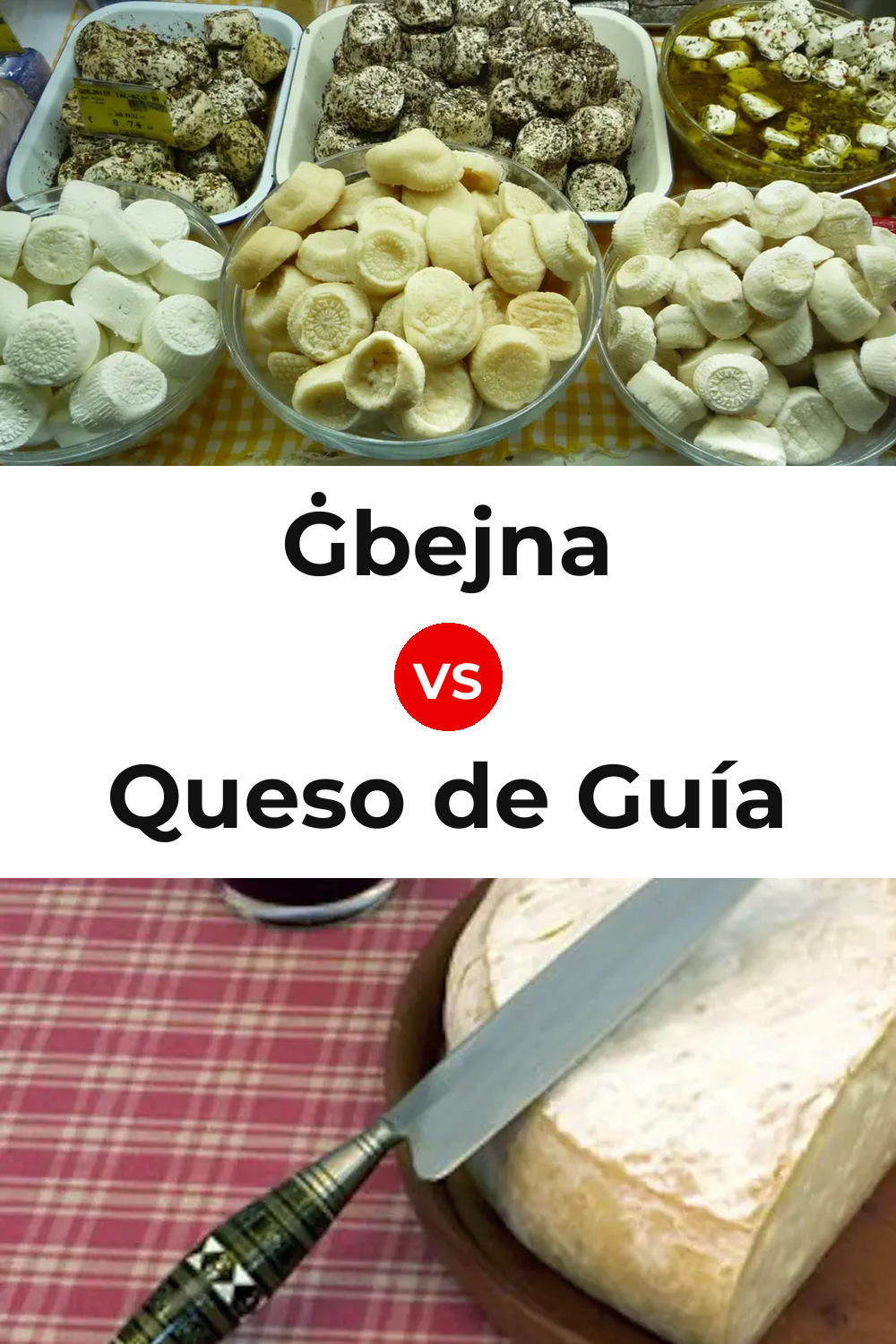 Ġbejna Cheese vs Queso de Guía Pinterest comparison