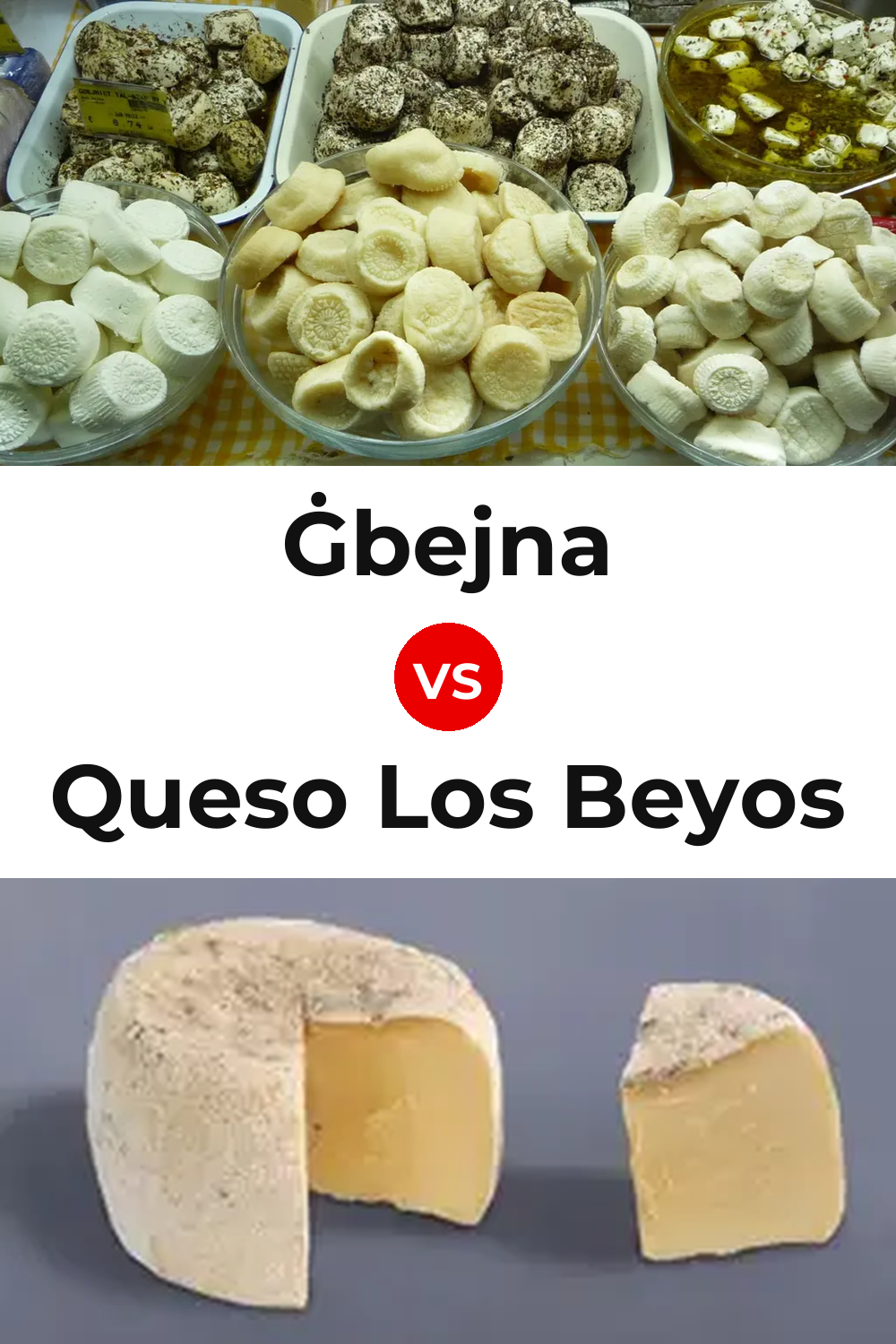 Ġbejna Cheese vs Queso Los Beyos Pinterest comparison