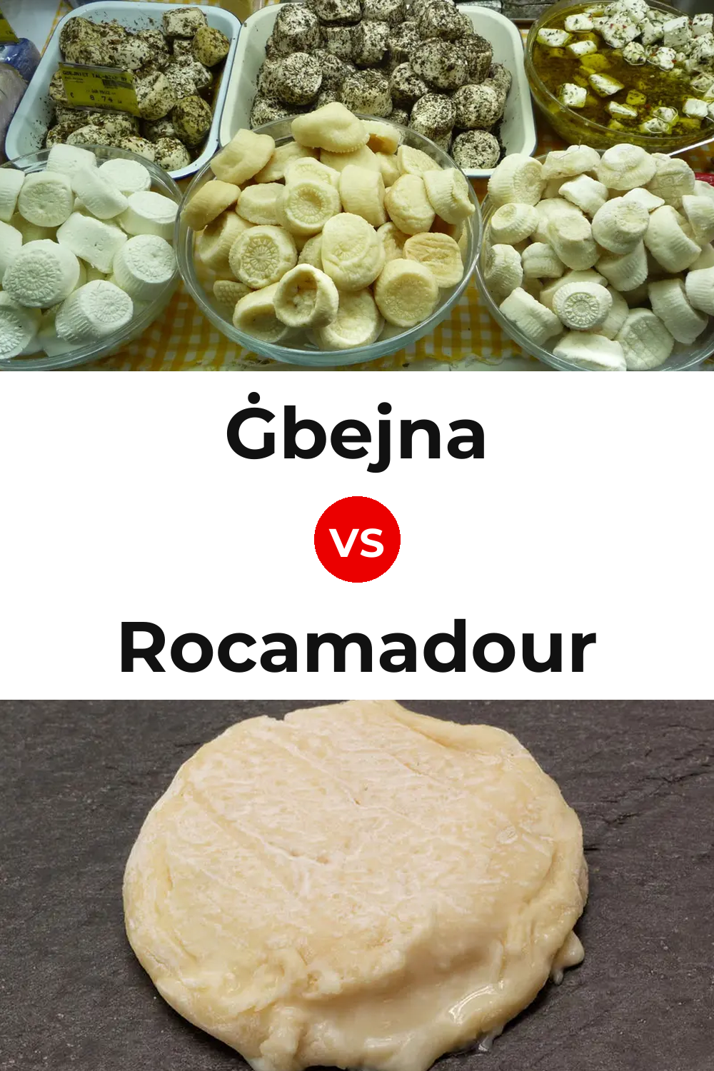 Ġbejna Cheese vs Rocamadour Cheese Pinterest comparison