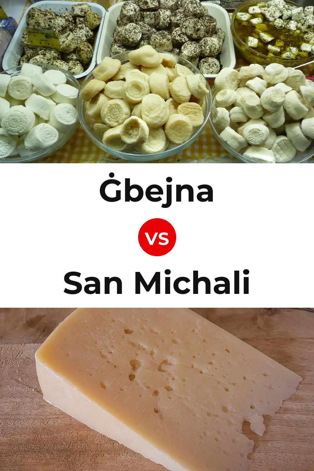 Ġbejna Cheese vs San Michali Cheese Pinterest comparison
