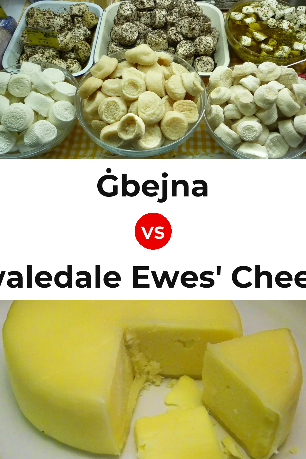 Ġbejna Cheese vs Swaledale Ewes' Cheese Pinterest comparison