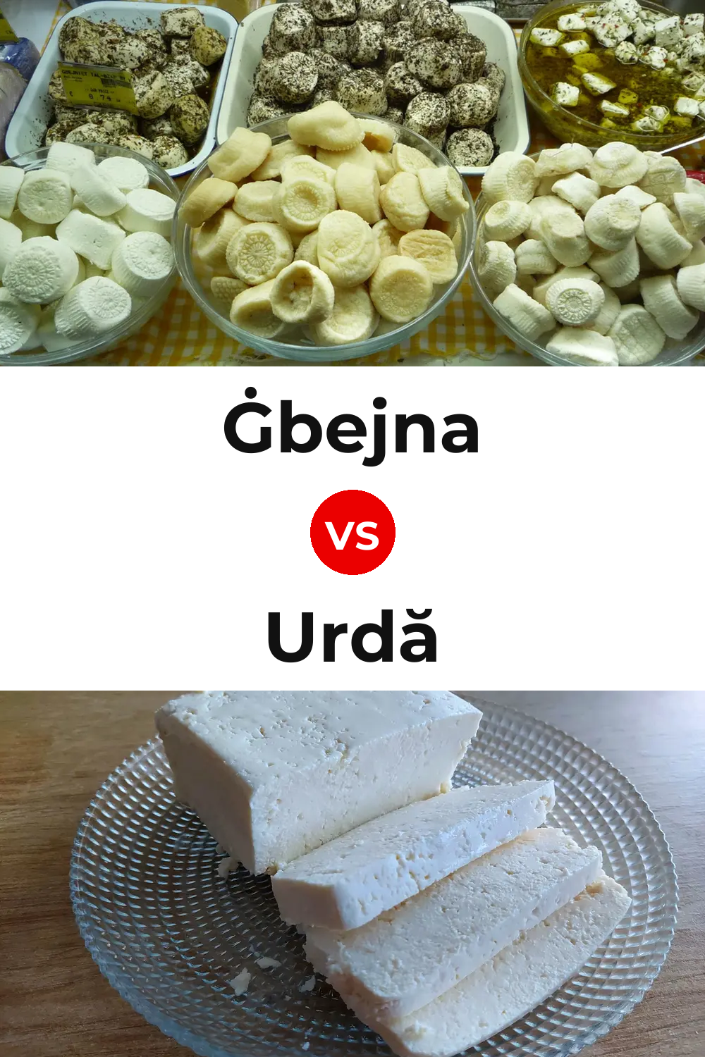 Ġbejna Cheese vs Urdă Cheese Pinterest comparison
