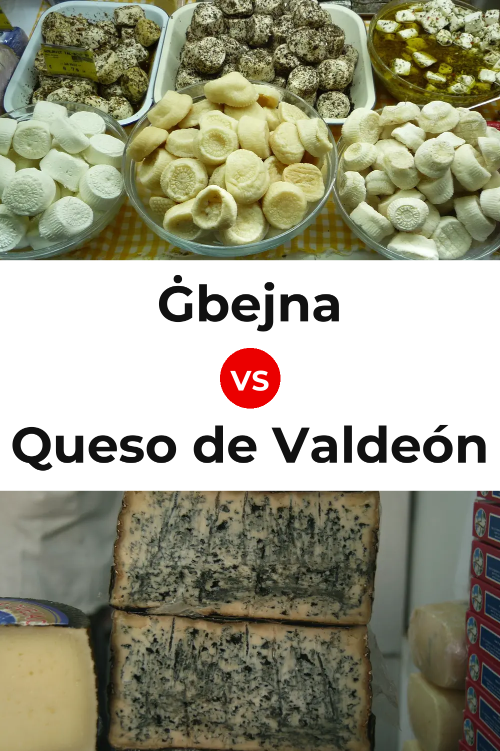 Ġbejna Cheese vs Queso de Valdeón Pinterest comparison