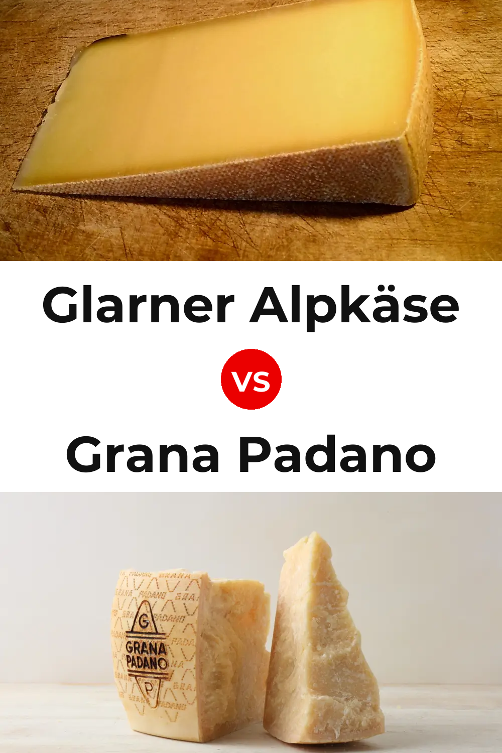 Glarner Alpkäse Cheese vs Grana Padano Cheese Pinterest comparison