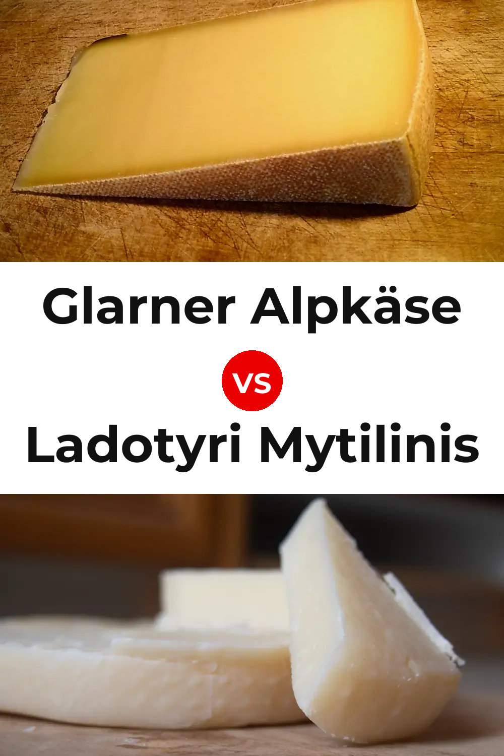Glarner Alpkäse Cheese vs Ladotyri Mytilinis Cheese Pinterest comparison