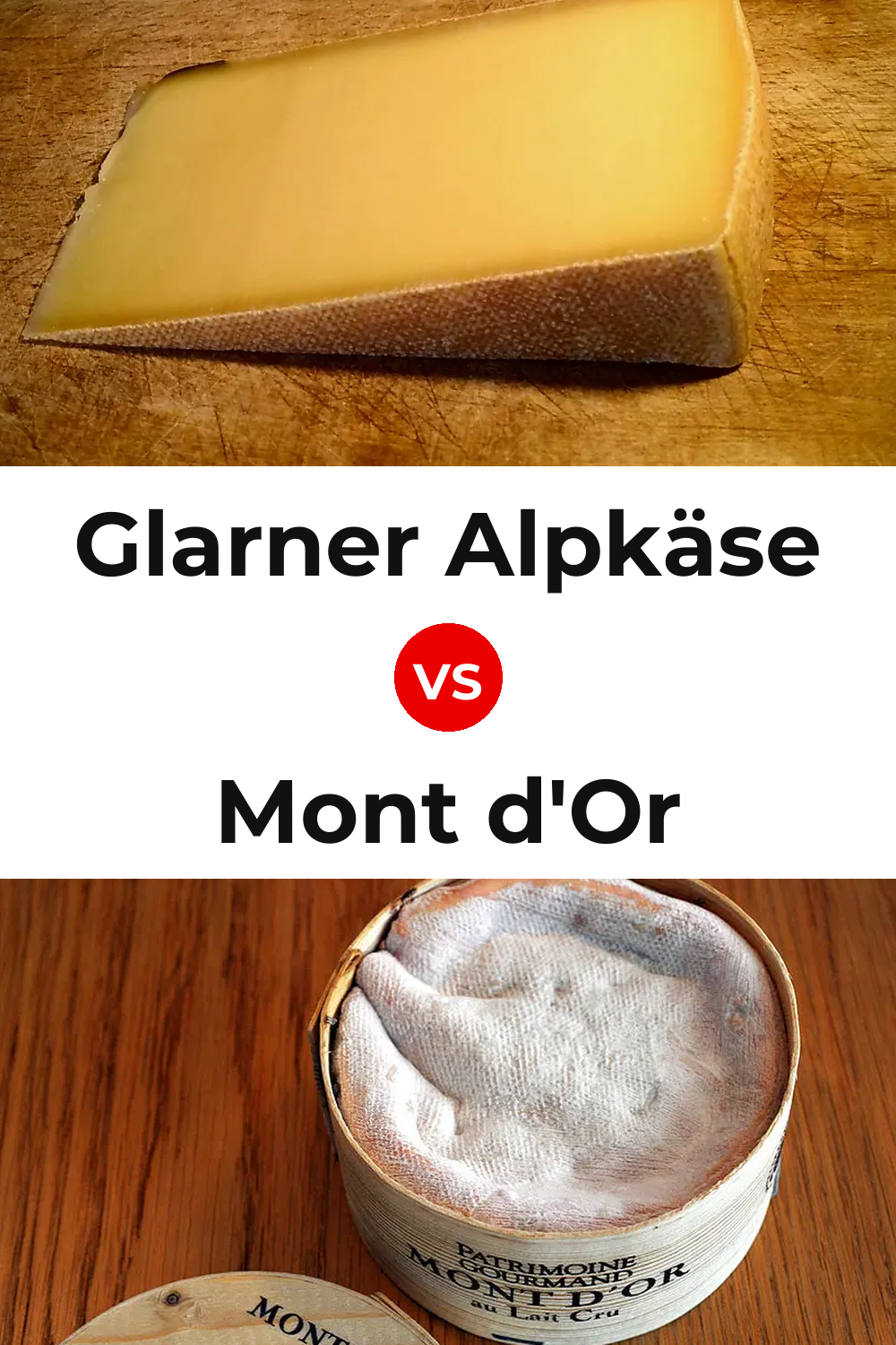 Glarner Alpkäse Cheese vs Mont d'Or Cheese Pinterest comparison