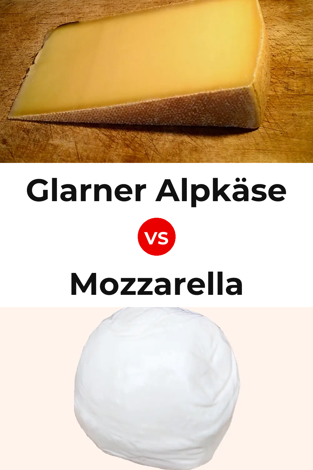 Glarner Alpkäse Cheese vs Mozzarella Cheese Pinterest comparison