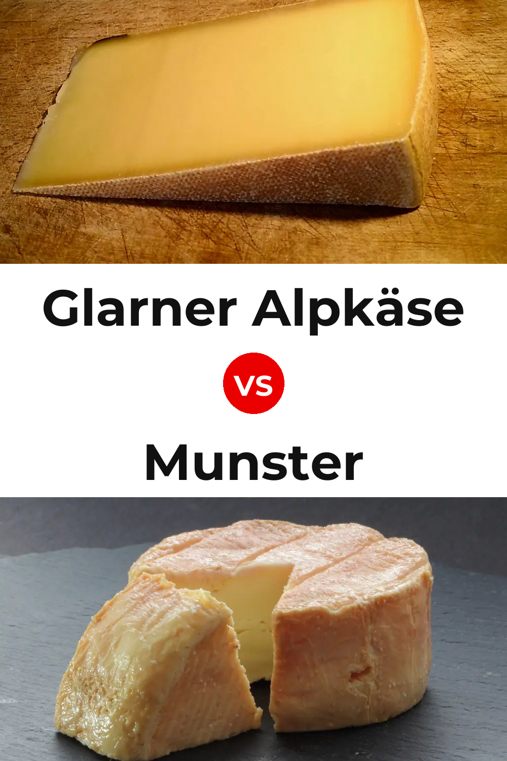 Glarner Alpkäse Cheese vs Munster Cheese Pinterest comparison