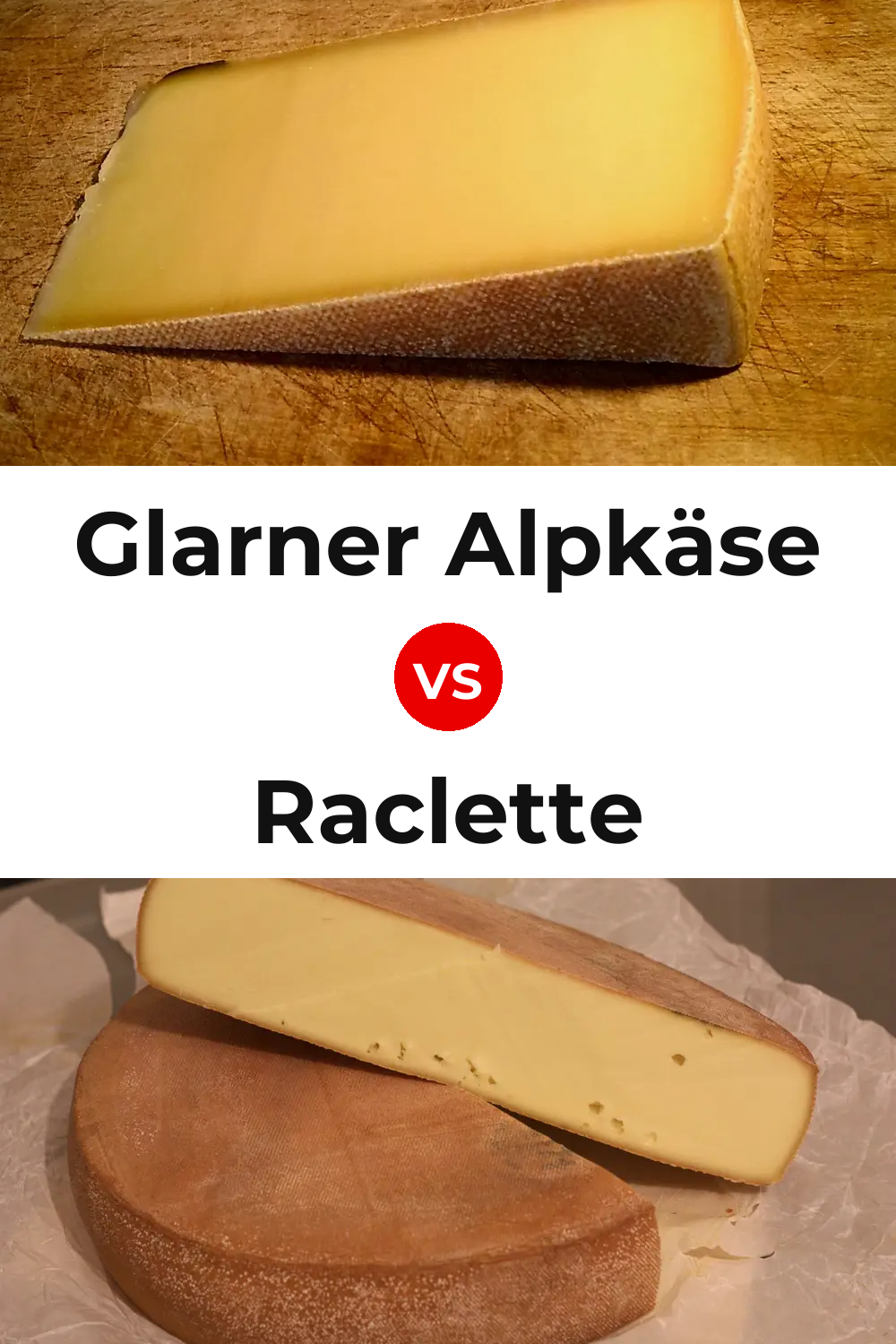 Glarner Alpkäse Cheese vs Raclette Cheese Pinterest comparison