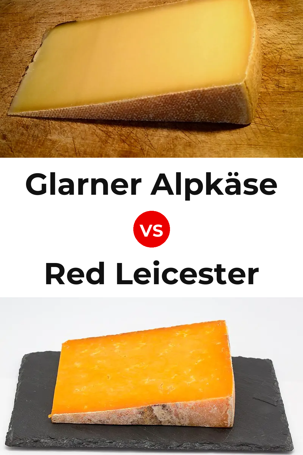 Glarner Alpkäse Cheese vs Red Leicester Cheese Pinterest comparison