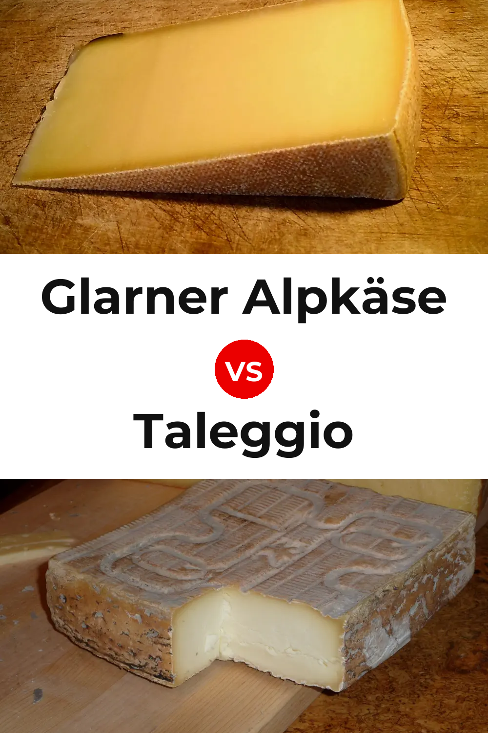 Glarner Alpkäse Cheese vs Taleggio Cheese Pinterest comparison