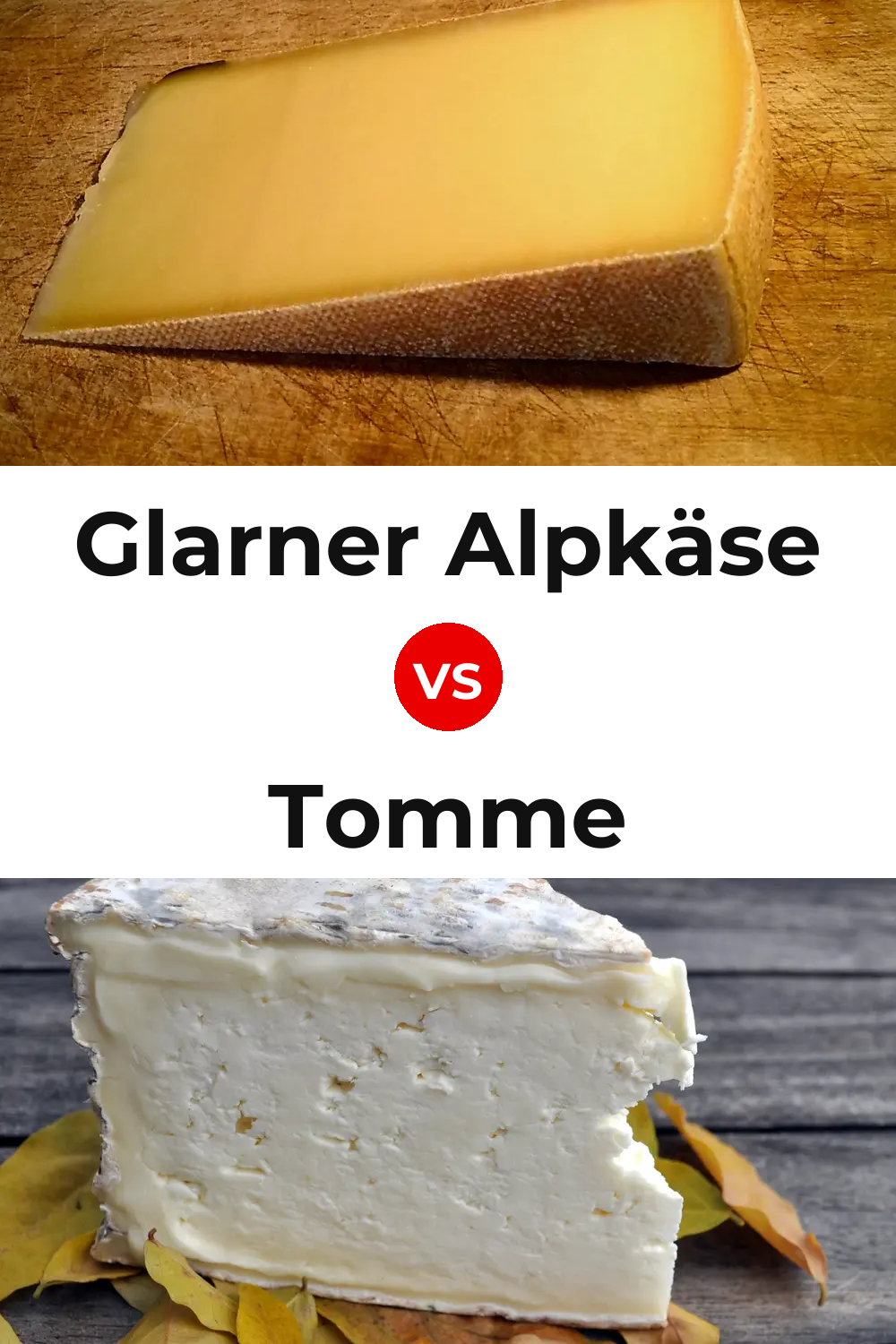 Glarner Alpkäse Cheese vs Tomme Cheese Pinterest comparison