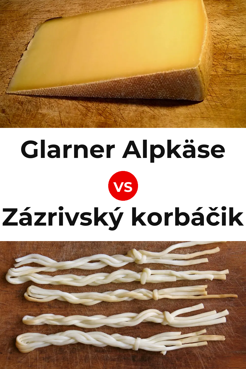 Glarner Alpkäse Cheese vs Zázrivský korbáčik Cheese Pinterest comparison