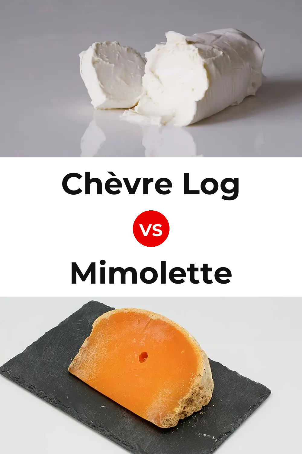 Chèvre Log Cheese vs Mimolette Cheese Pinterest comparison