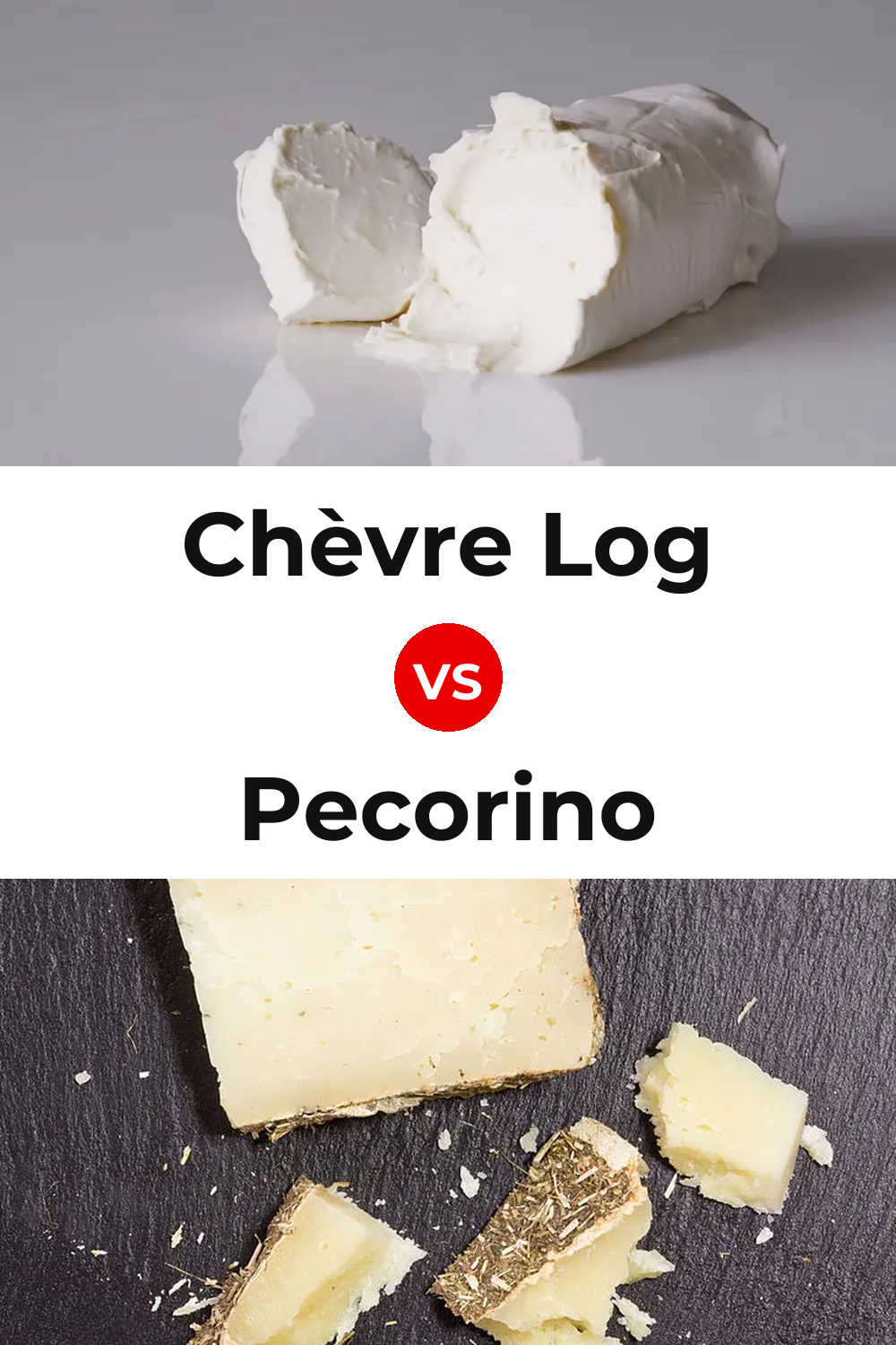 Chèvre Log Cheese vs Pecorino Cheese Pinterest comparison