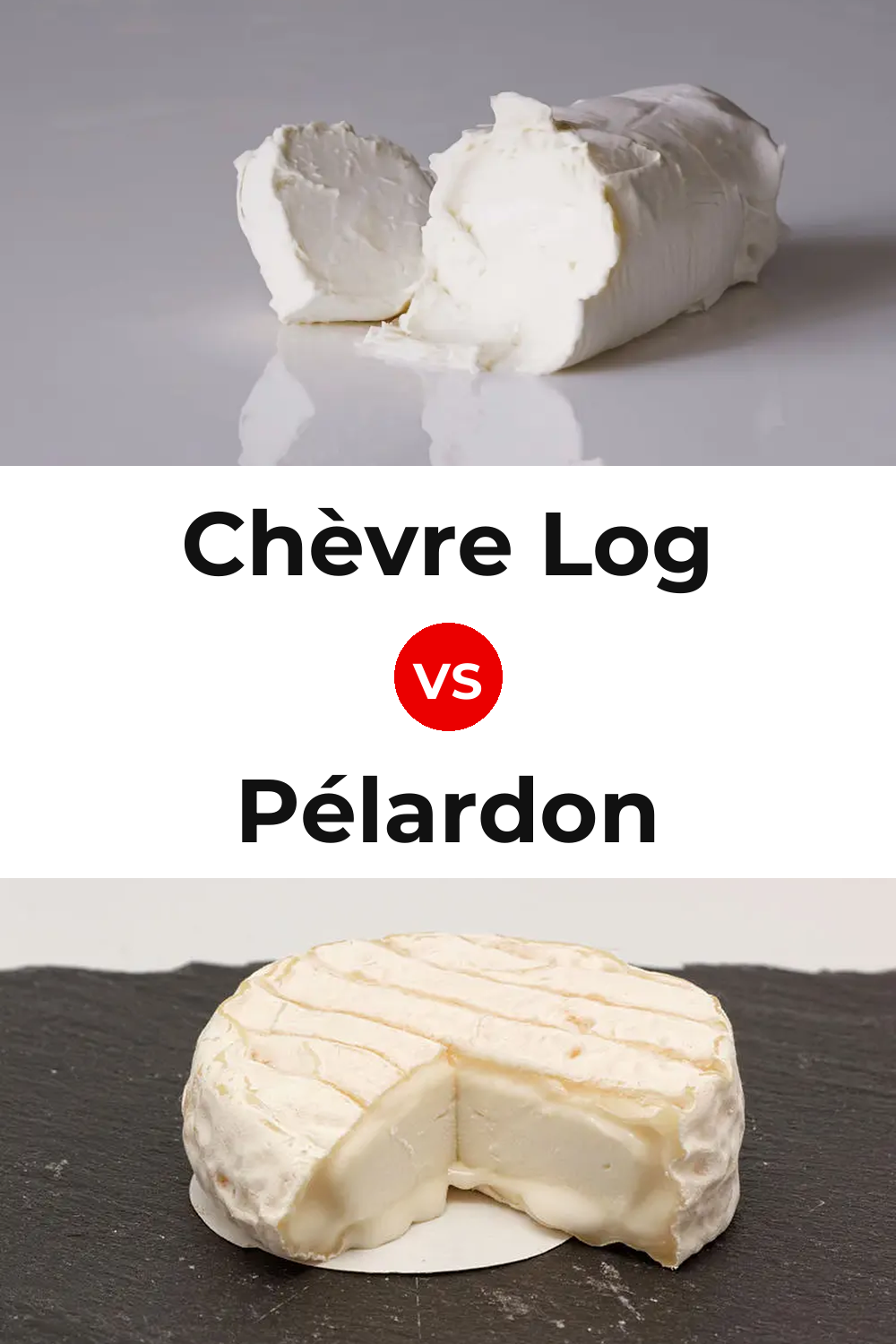 Chèvre Log Cheese vs Pélardon Cheese Pinterest comparison
