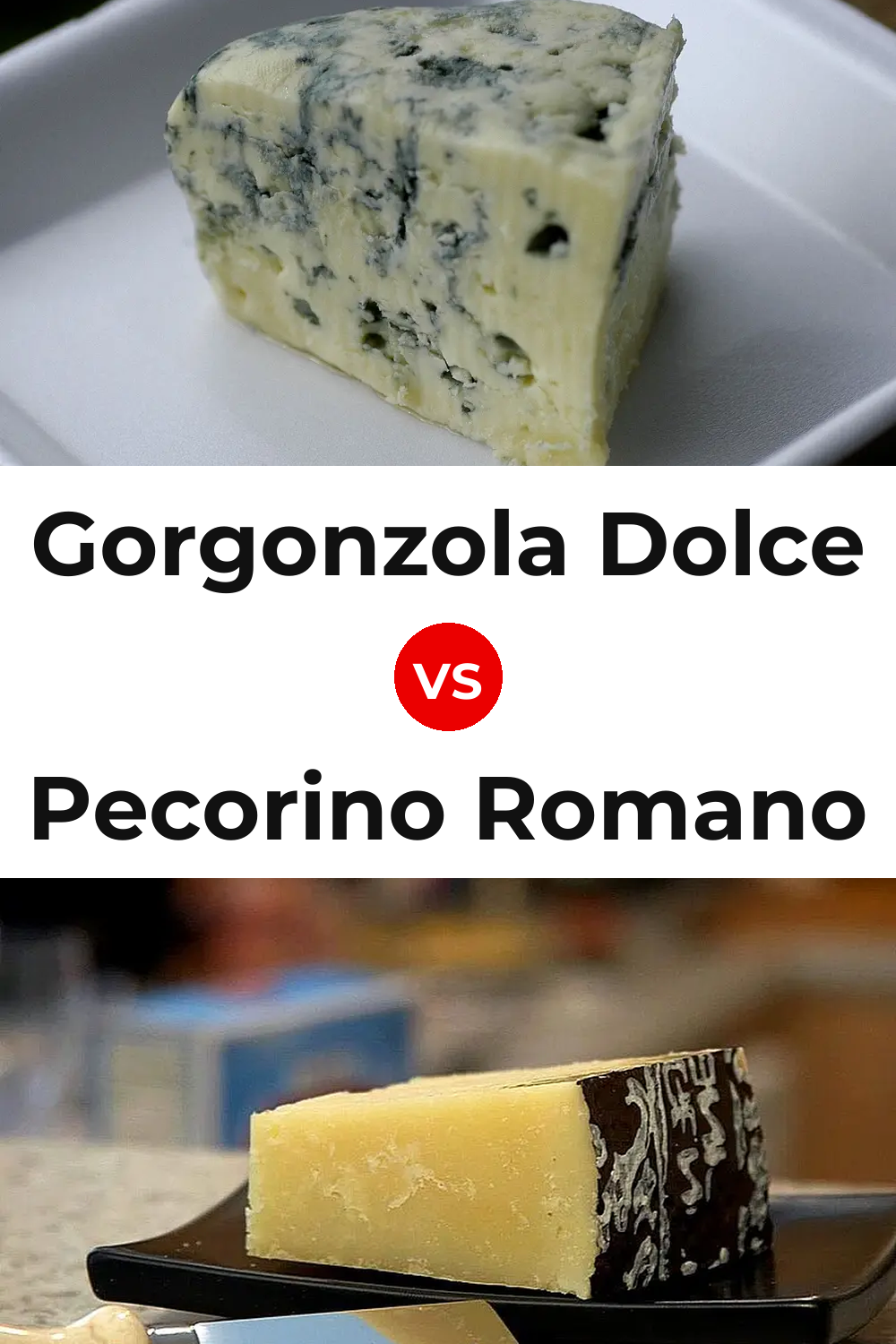 Gorgonzola Dolce Cheese vs Pecorino Romano Cheese Pinterest comparison