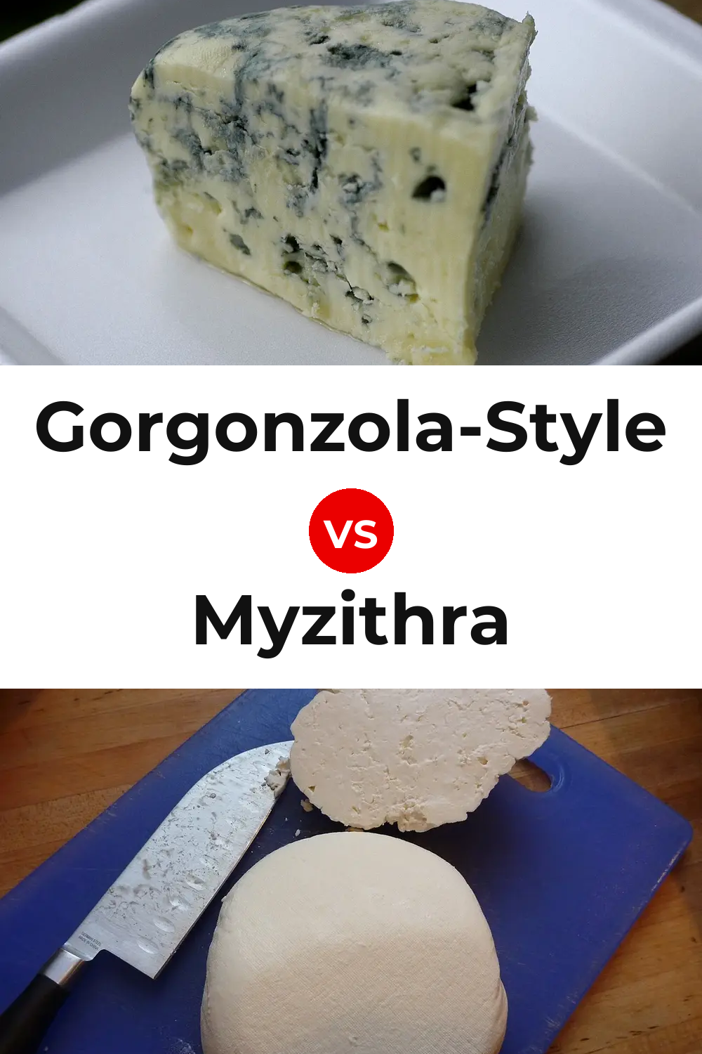 Gorgonzola-Style Cheese vs Myzithra Cheese Pinterest comparison