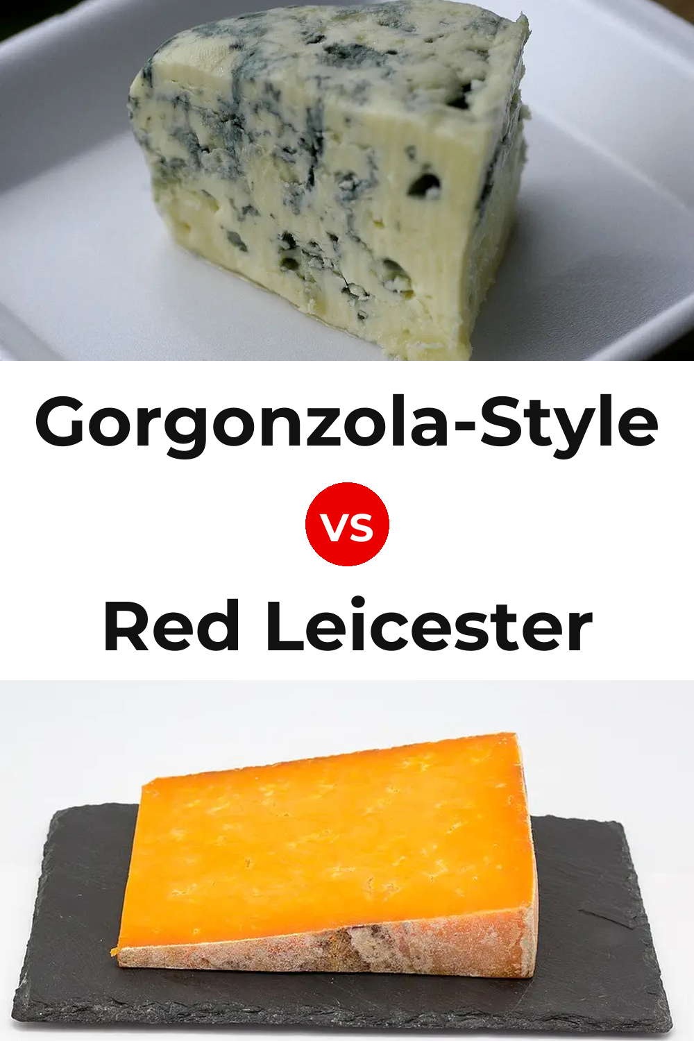 Gorgonzola-Style Cheese vs Red Leicester Cheese Pinterest comparison