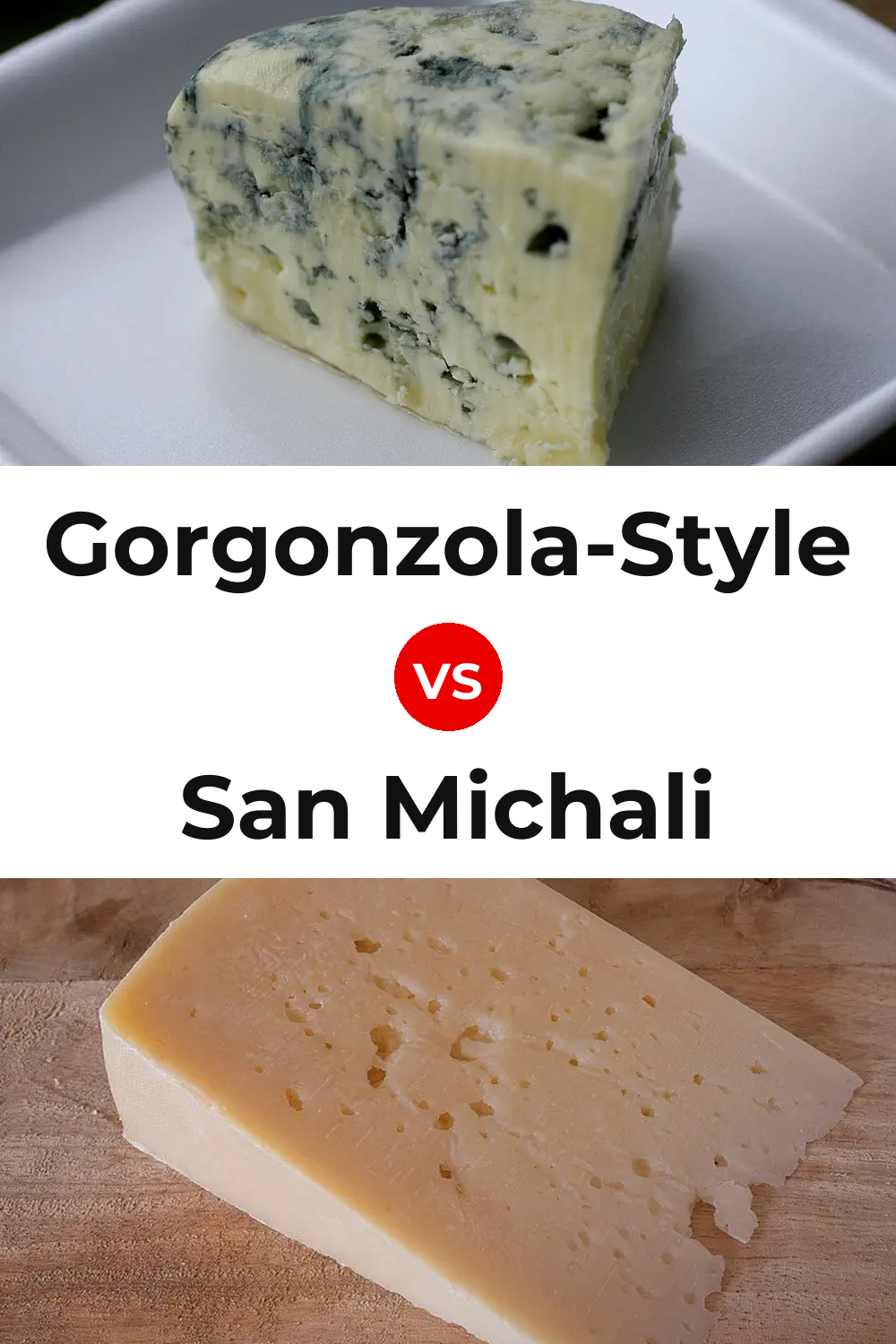 Gorgonzola-Style Cheese vs San Michali Cheese Pinterest comparison