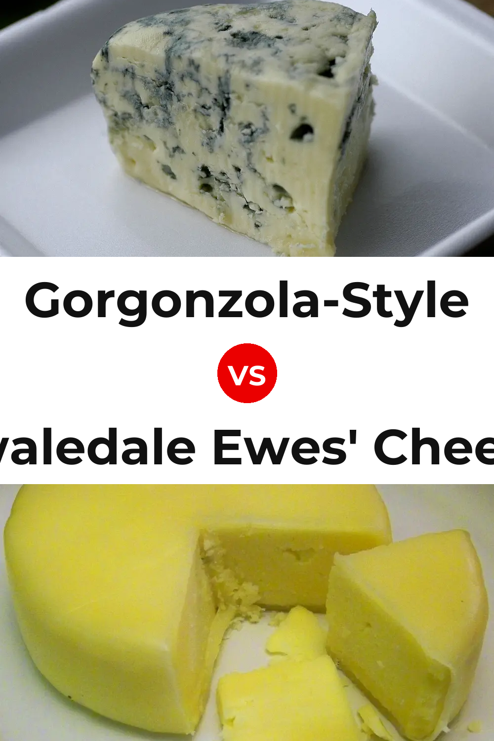Gorgonzola-Style Cheese vs Swaledale Ewes' Cheese Pinterest comparison