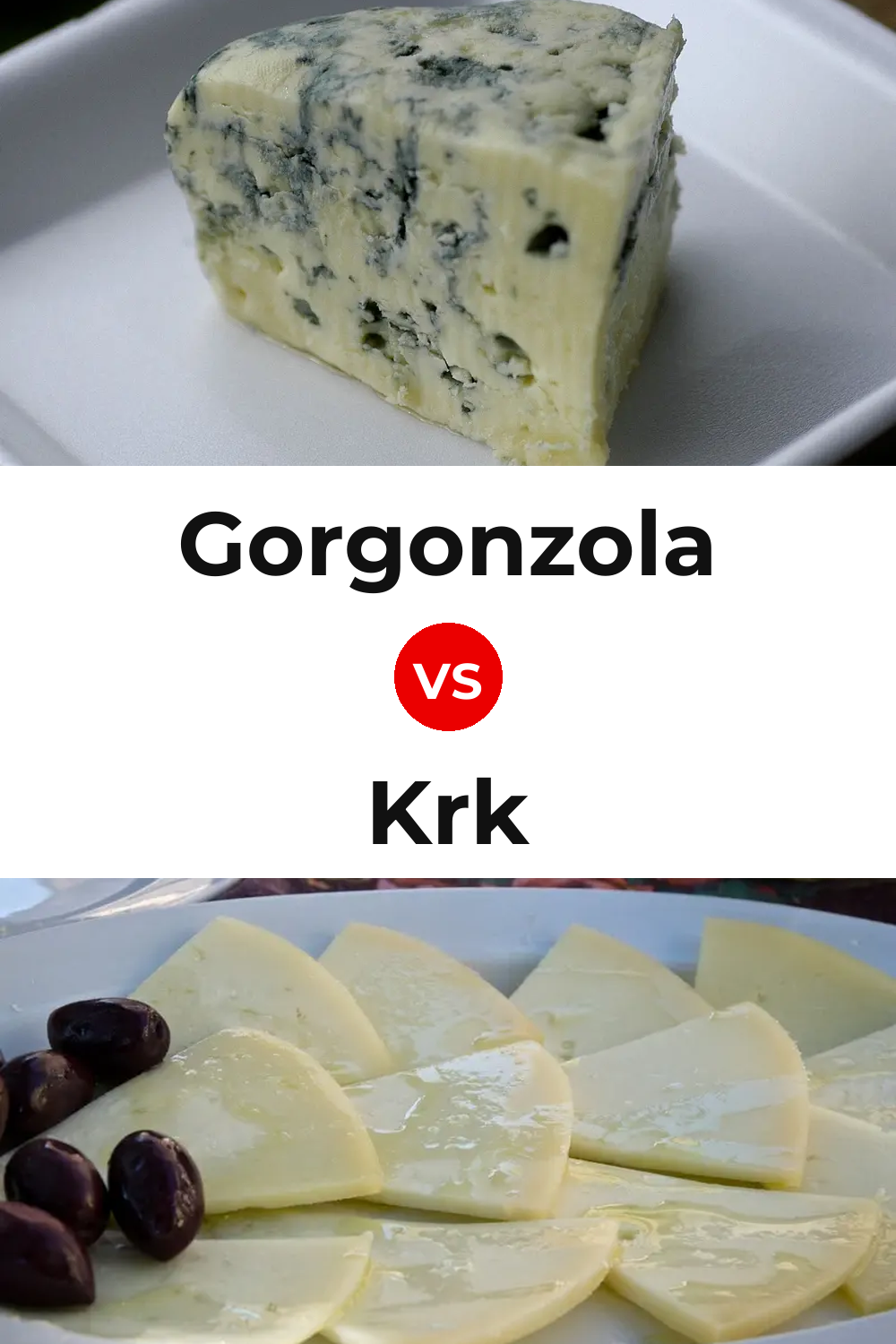 Gorgonzola Cheese vs Krk Cheese Pinterest comparison