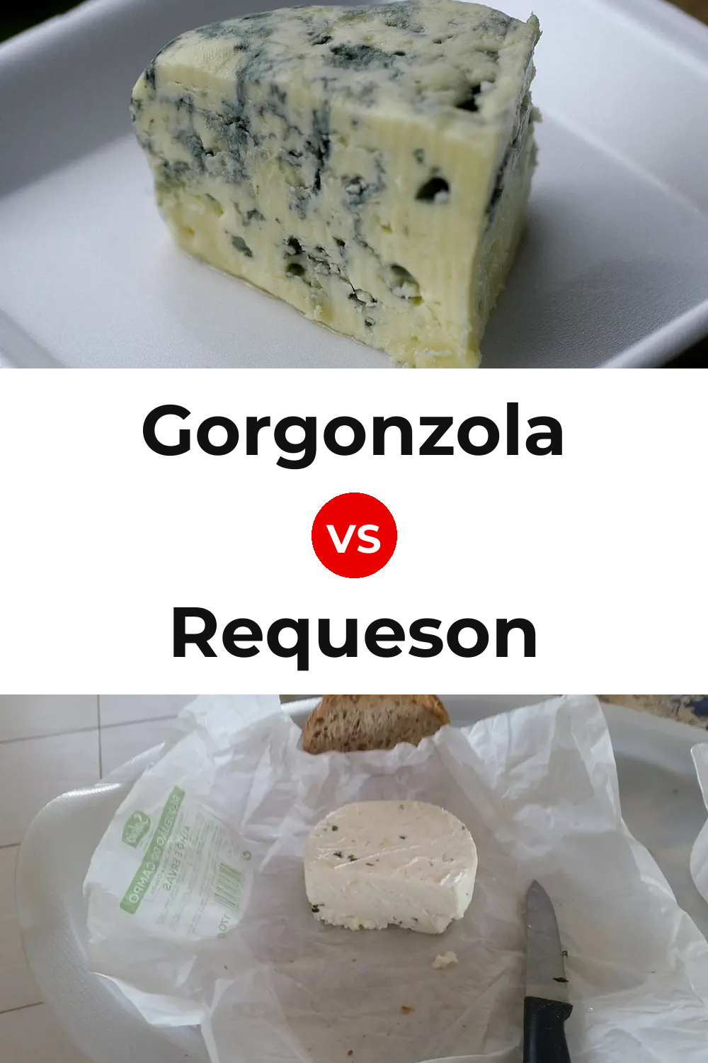 Gorgonzola Cheese vs Requeson Pinterest comparison