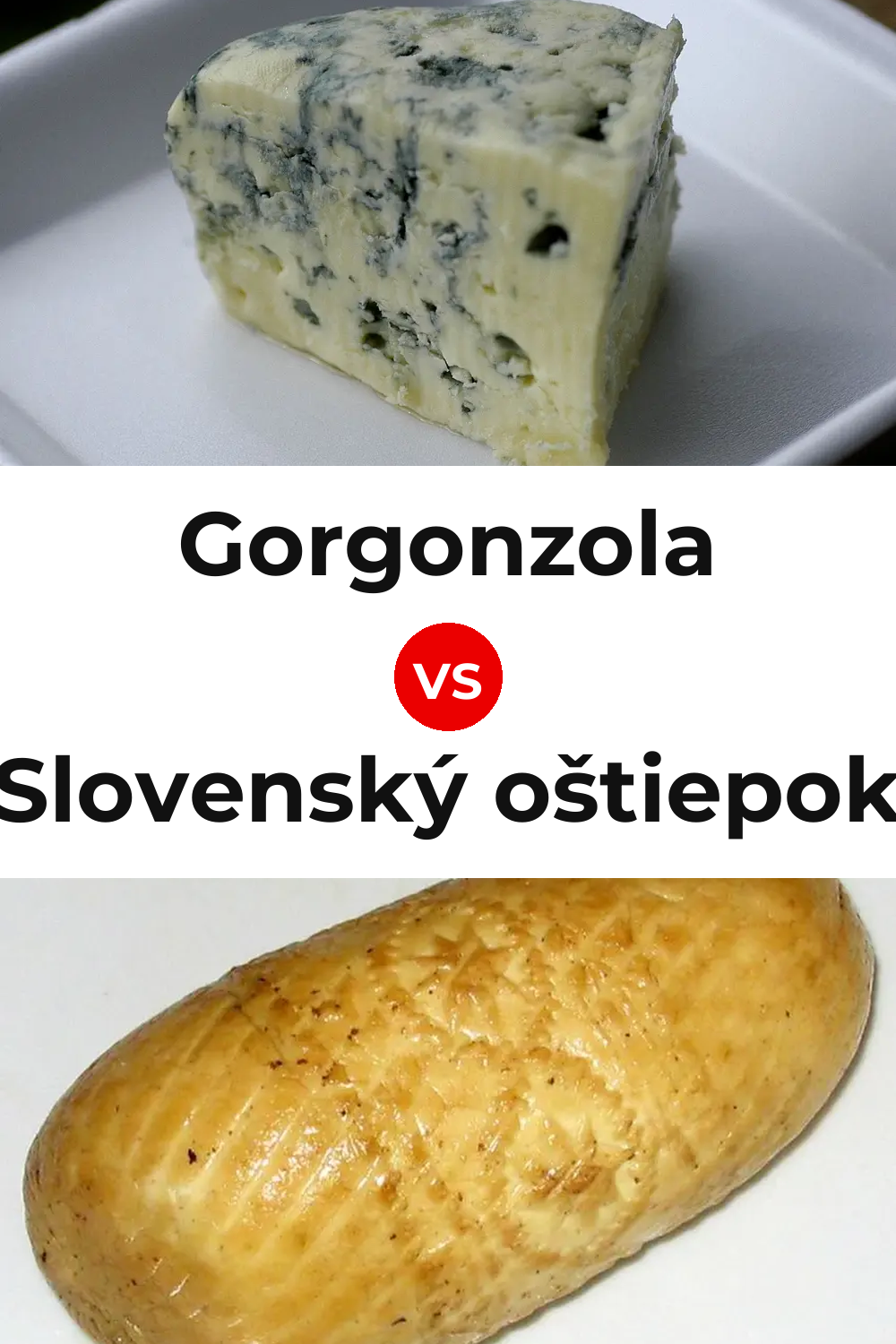 Gorgonzola Cheese vs Slovenský oštiepok Cheese Pinterest comparison
