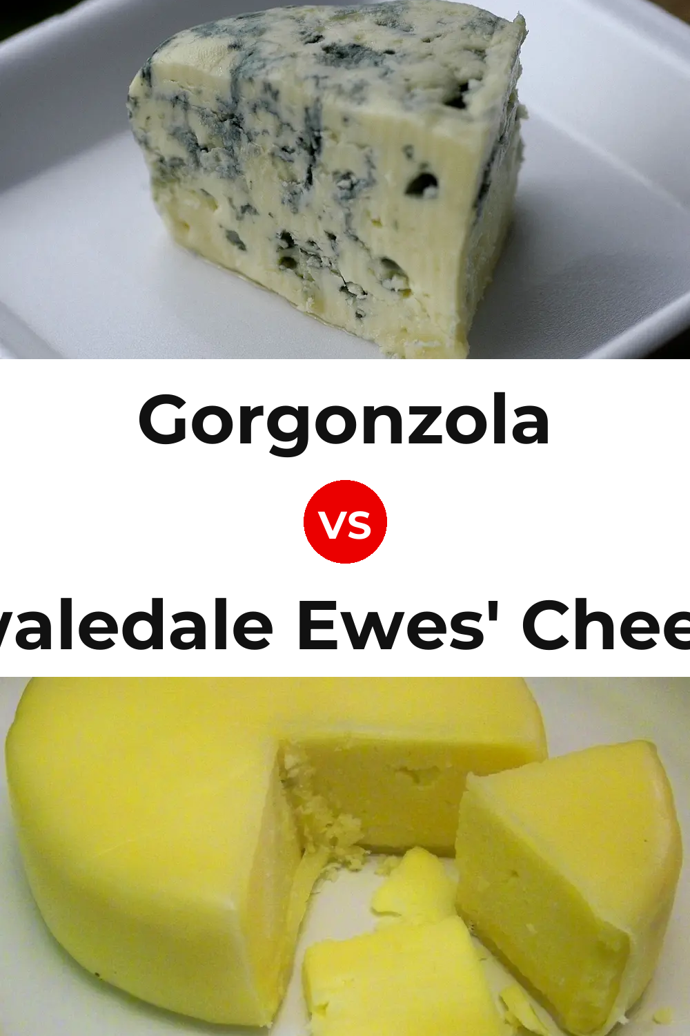 Gorgonzola Cheese vs Swaledale Ewes' Cheese Pinterest comparison