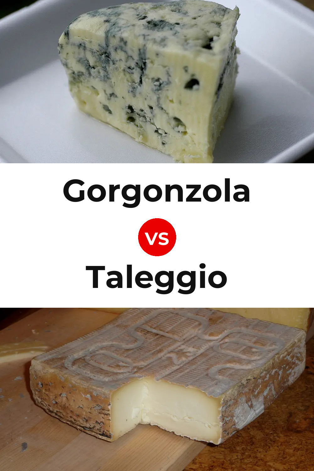 Gorgonzola Cheese vs Taleggio Cheese Pinterest comparison