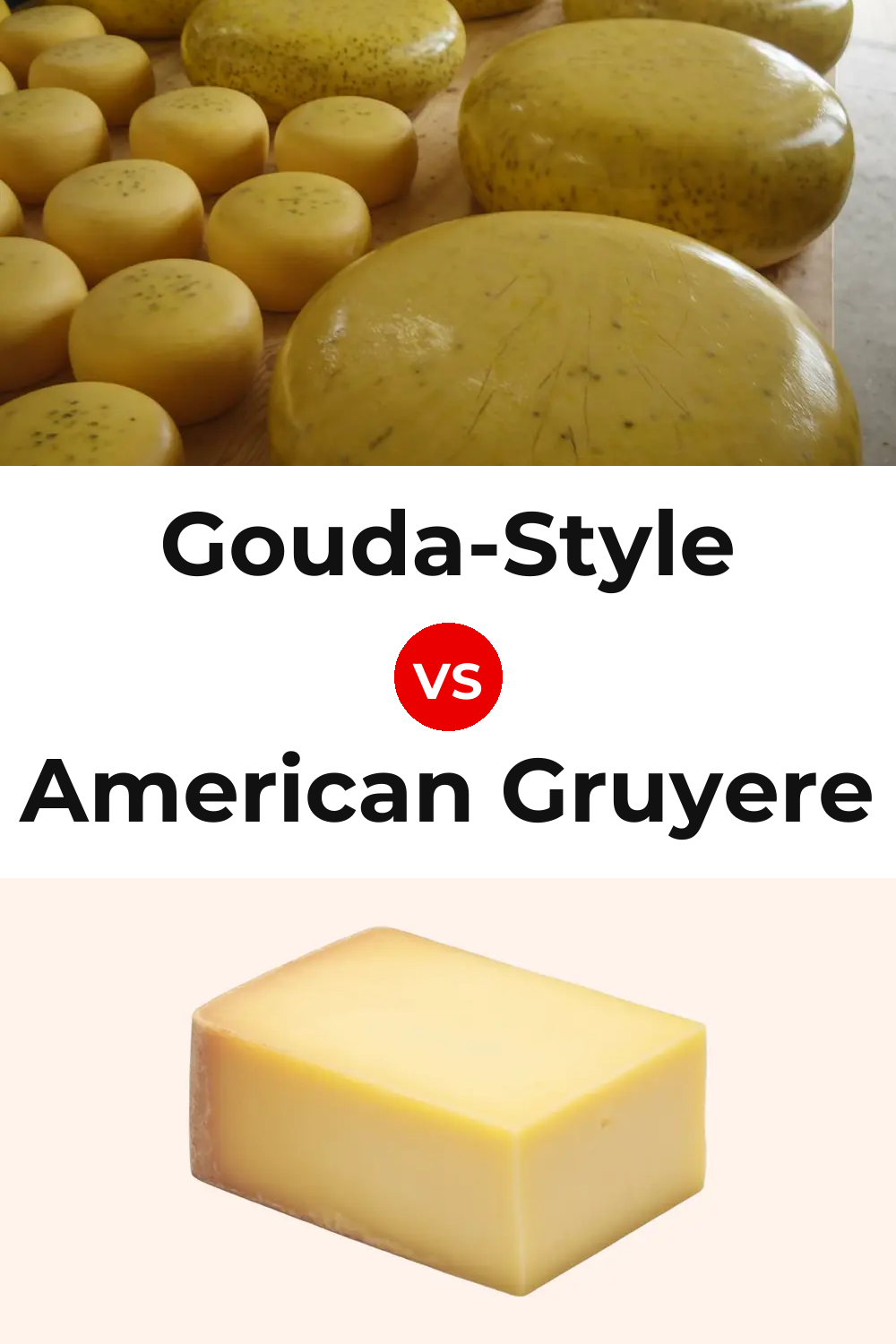 Gouda-Style Cheese vs American Gruyere Cheese Pinterest comparison