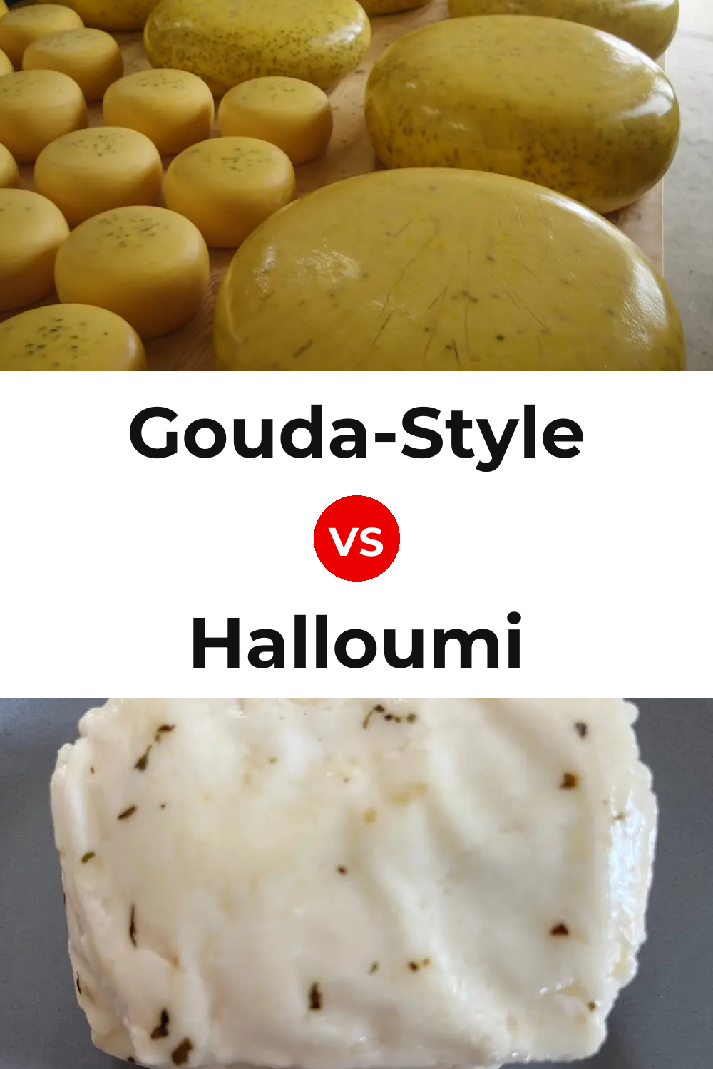Gouda-Style Cheese vs Halloumi Cheese Pinterest comparison