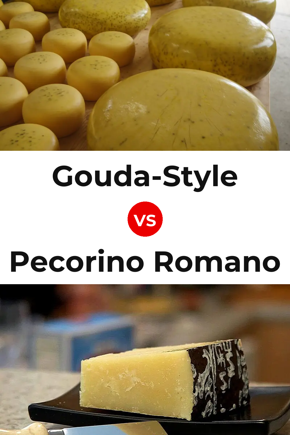 Gouda-Style Cheese vs Pecorino Romano Cheese Pinterest comparison