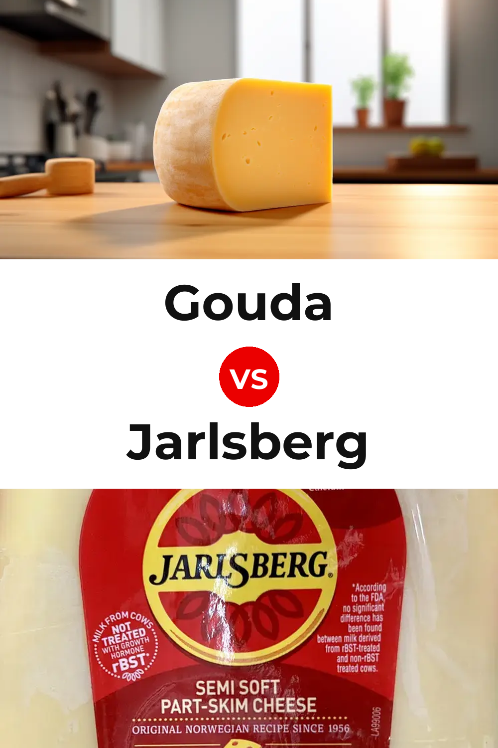 Gouda Cheese vs Jarlsberg Cheese Pinterest comparison