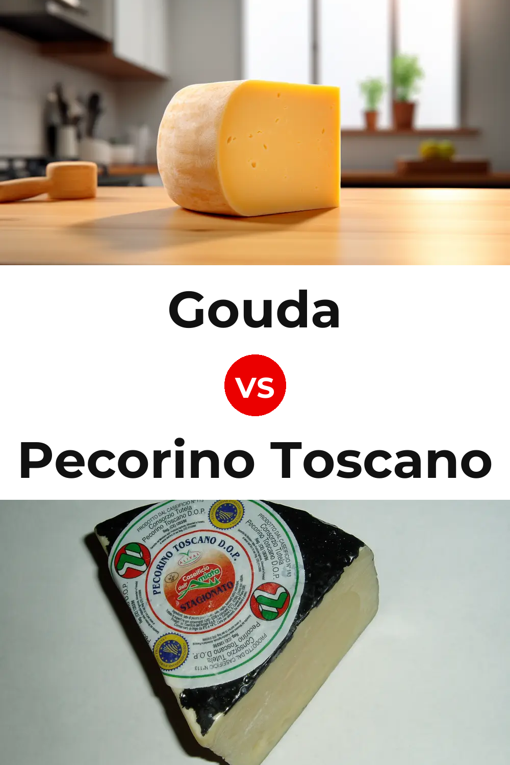 Gouda Cheese vs Pecorino Toscano Cheese Pinterest comparison